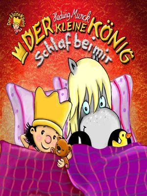 cover image of Der kleine König--Schlaf bei mir